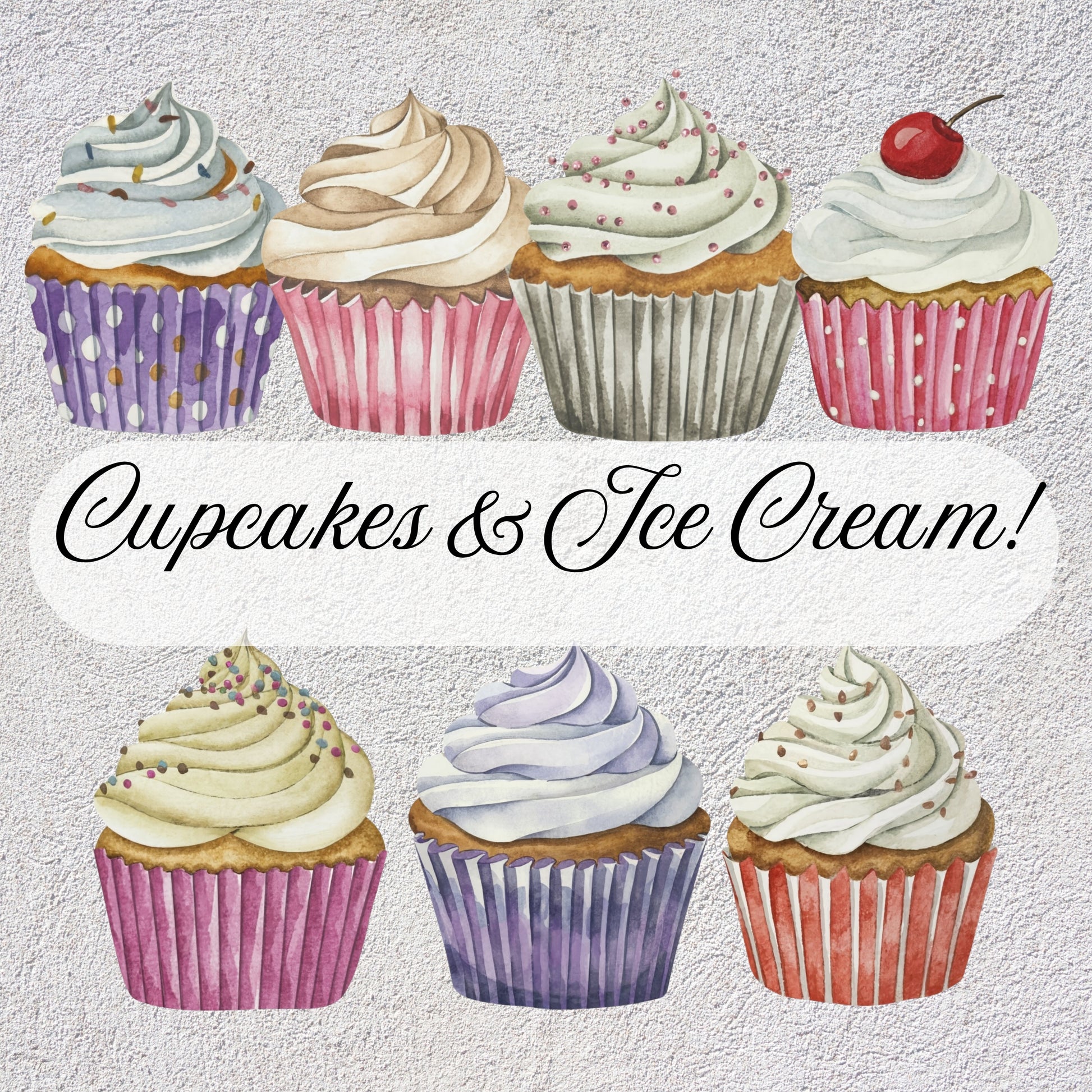 Illustration of cupcakes with colorful frosting and text 'Cupcakes & Ice Cream!' on a textured background.