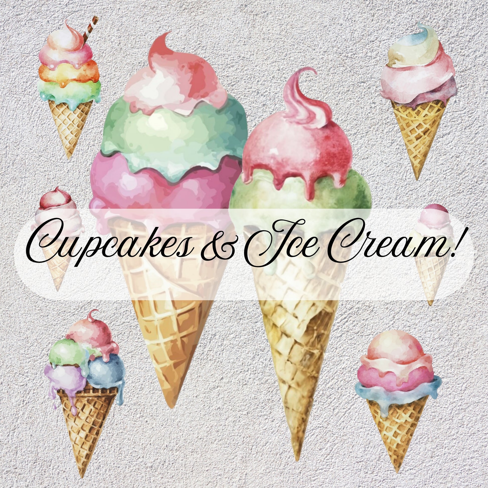 Illustrations of ice cream cones with colorful sundaes on a textured background, featuring the text 'Cupcakes & Ice Cream!'.